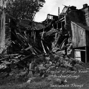 Cover image for Tragical History Tour - Broken Strings And Senseless